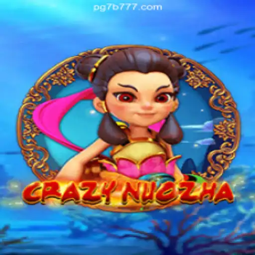 Exploring CrazyNuoZha: A Deep Dive into the Popular Game