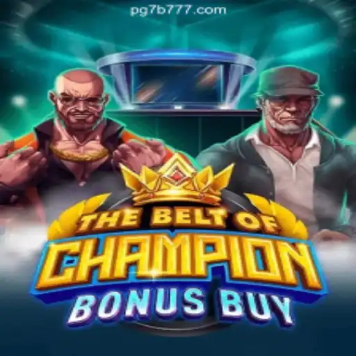 Exploring TheBeltOfChampionBonusBuy: A New Sensation in Online Gaming